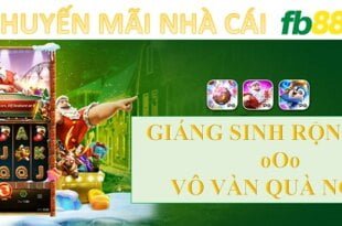 khuyến mãi fb88.com giáng sinh rộn ràng - vô vàn quà ngon