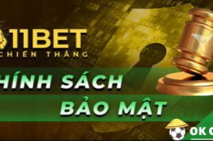 11bet chính sách bảo mật