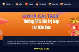 Nhà cái TA88.com thưởng nạp lần đầu 18 triệu