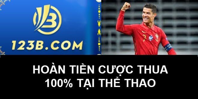 123B Thể Thao hoàn tiền cược thua 100%