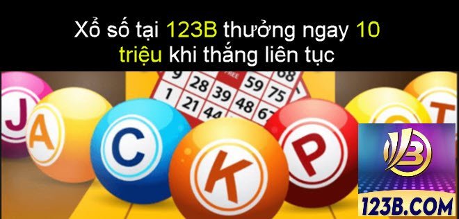 Xổ số 123B thưởng ngay 10 triệu khi thắng liên tục