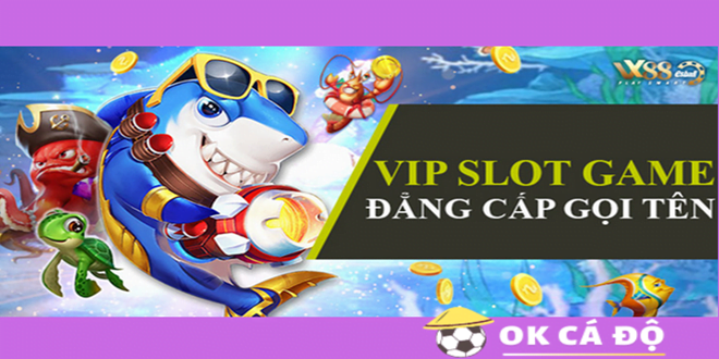 Nha cai VX88 thuong VIP Slot Game sieu hap dan.