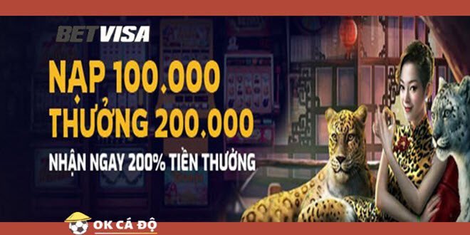 BetVisa thuong 200 sieu hap dan