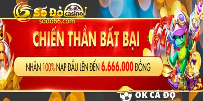 So do Casino thuong 100 nap lan dau den 6.666.000