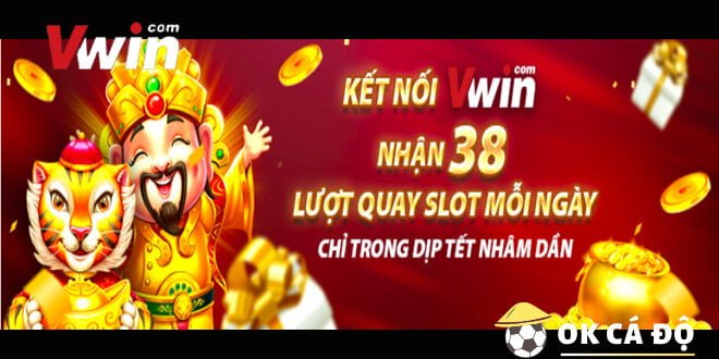 VWIN kết nối, thưởng ngay vòng quay miễn phí