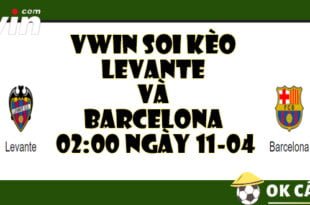 VWIN Soi keo Levante va Barcelona 0200 ngay 1104