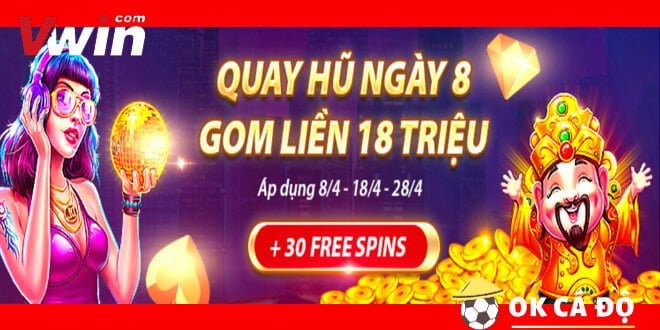 VWIN quay hũ ngày 8 thưởng lên đến 18 triệu