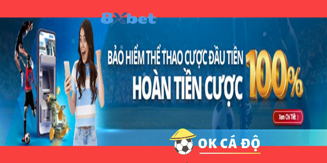 8Xbet tang bao hiem the thao den 100 khi co lan cuoc dau tien