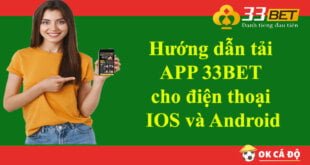 Hướng dẫn tải APP 33BET cho điện thoại IOS và Android