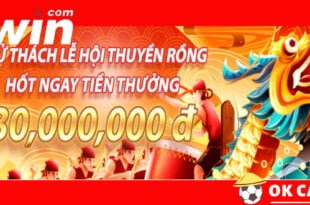 Vwin thử thách lễ hỗi nhận ngay tiền thưởng 30 triệu đồng