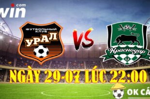 VWIN Nhận định soi kèo Ural Vs Krasnodar 22h00 ngày 29-07-2022 Ngoại Hạng Nga 3