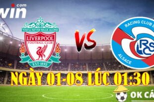 VWIN Soi kèo Liverpool Vs Starsbourg 1h30 ngày 1-8-2022 3