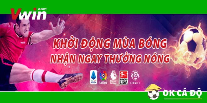 VWIN Khởi động mùa bóng, nhận ngay thưởng khủng