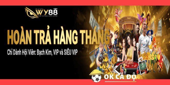 WY88.com hoan tra thang khung den 20888000 VND