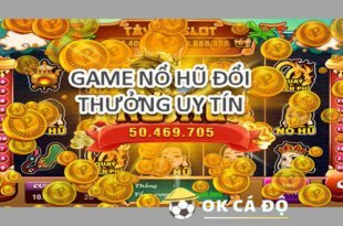 Game Nổ hũ