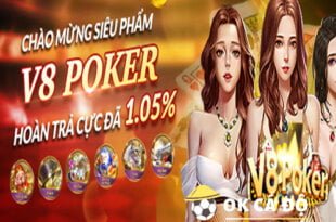 Cuoc tha ga voi sieu hoan tra V8 Poker len toi 1.05 1