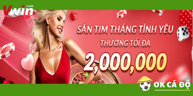 Săn Thưởng Valentine cùng VWIN lên đến 2 triệu đồng