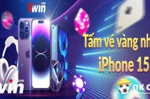 NHẬN IPHONE 15 VỚI TẤM VÉ VÀNG